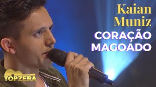 Video thumbnail of "KAIAN MUNIZ - CORAÇÃO MAGOADO | TOPZERA SERTANEJO"