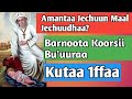 Amantaa Jechuun Maal Jechuudha Barnoota Koorsii Kutaa 1ffaa 