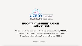 Answers On How To Administer Uzedy