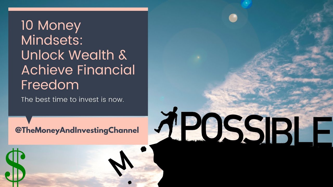 10 Money Mindsets to Unlock Wealth & Achieve Financial Freedom in 2024 ...
