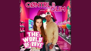 The World Of The Rave - Cøntrl, Olim