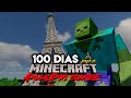 SOBREVIVÍ 100 Días en un Apocalipsis ZOMBIE en Minecraft en PARIS ... Esto es lo que pasó