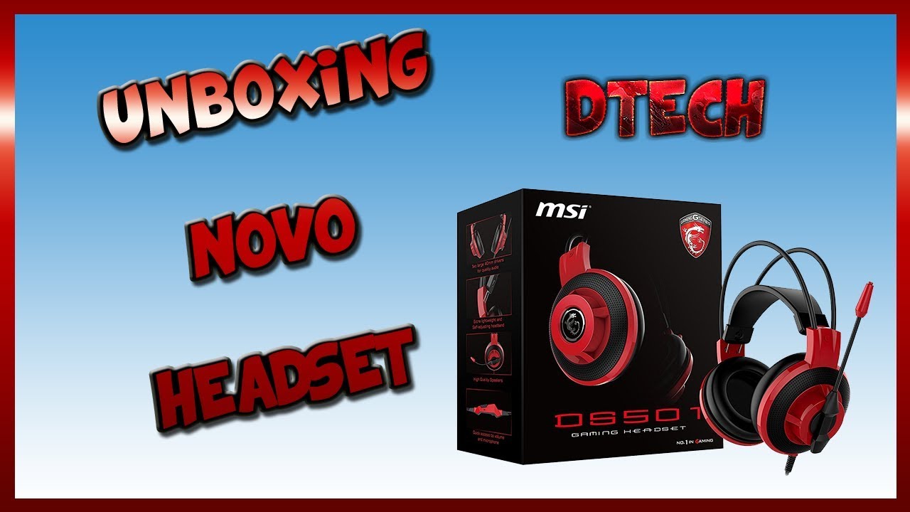 Unboxing do Headset Gaming DS 501 da MSI - YouTube