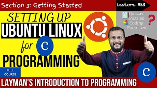 3.3 Setting up Linux (Ubuntu OS) for C programming  | Complete C programming course | Sunil Dhimal