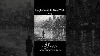Englishman In New York – Acoustic Cover (short)  #acousticcover #humanbeatbox   #englishmaninnewyork