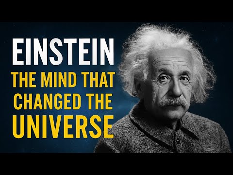 EINSTEIN THE MIND THAT CHANGED THE UNIVERSE