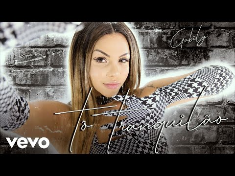 Gabily - Tô Tranquilão