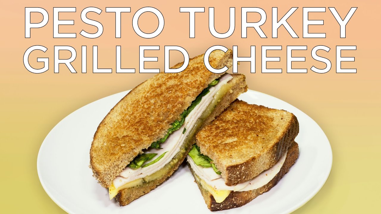 Pesto Turkey Grilled Cheese Recipe Wine Awesomeness YouTube