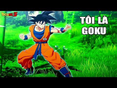 Tôi là GOKU | Dragon Ball Z Kakarot