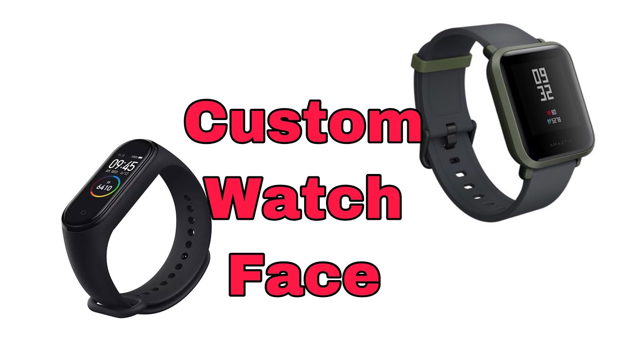 How to Install Custom Watch Face for Amazfit Bip/Mi Band 3,4