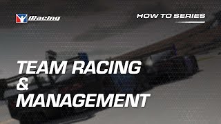 iRacing How-To | Team Racing & Management