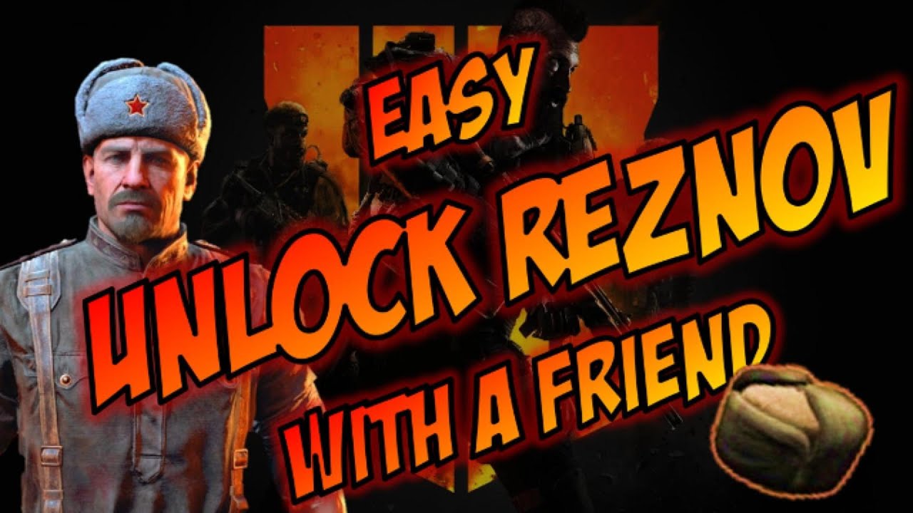 BLACK OPS 4 - EASY Unlock Reznov with a Friend in Blackout