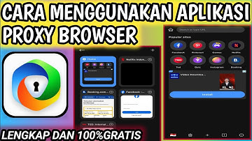 Cara Menggunakan Aplikasi Proxy Browser di HP Android