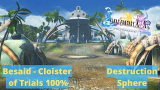 Final Fantasy X- Besaid Cloister of trials 100% + destruction sphere