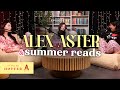 Summer in the City + What's on Your Summer TBR? with Special Guest, ALEX ASTER (Full Episode)