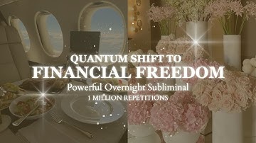 Financial Freedom - Black Screen - OVERNIGHT SUBLIMINAL - 1 MILLION REPETITIONS