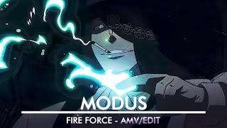 🔥MODUS.🔥| Fire Force | ANIME EDIT