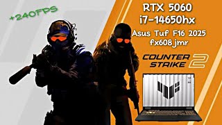 CS2 on RTX 5060 | ASUS TUF Gaming F16 2025 (FX608JMR)  i7-14650HX | 240+ FPS Benchmark &amp; Gameplay