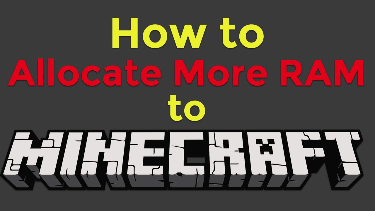 How to Allocate More RAM to Minecraft - YouTube