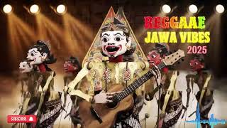 🌞 Reggae Jawa 2025 | Putar Lagu Ini! Semangat Hidupmu Kembali 💪