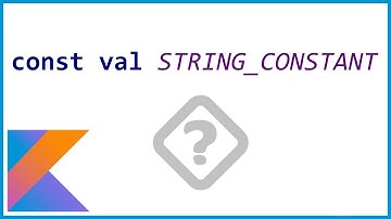 Kotlin for Beginners - Part 21 - WHAT IS CONST VAL?