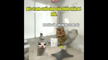 Bức tranh vô giá của người bố #cat #meme #catmemes
