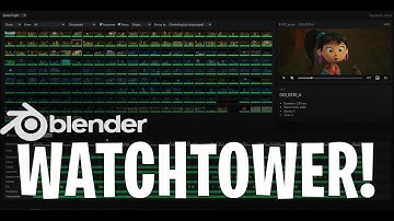 Blender Watchtower - Free & Opensource Production Tool!