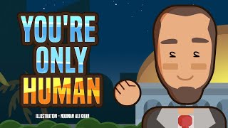 You're Only Human - Nouman Ali Khan screenshot 5