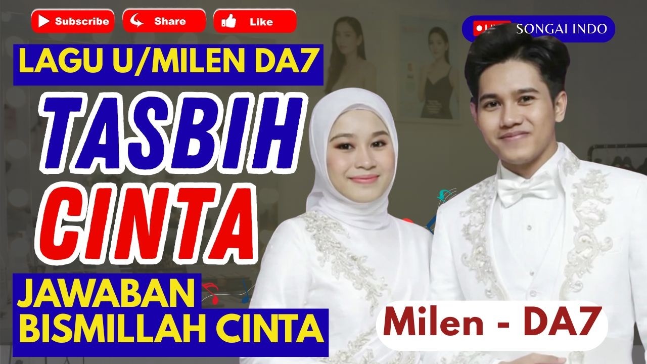 TASBIH CINTA | LAGU U/ MILEN MILA VALEN DA7