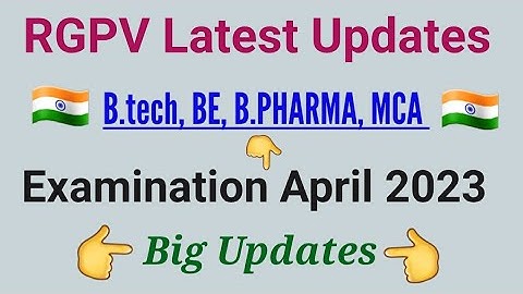 RGPV Big Updates| RGPV Exam Form| RGPV University Exam