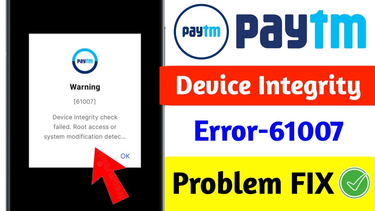 Modification Detected device integrity check failed. root access or system modification ...