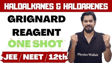 Grignard Reagent in one shot | 12th | JEE main | NEET