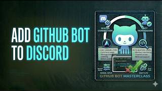 How to Add GitHub Bot to Discord | Automate Server Notifications