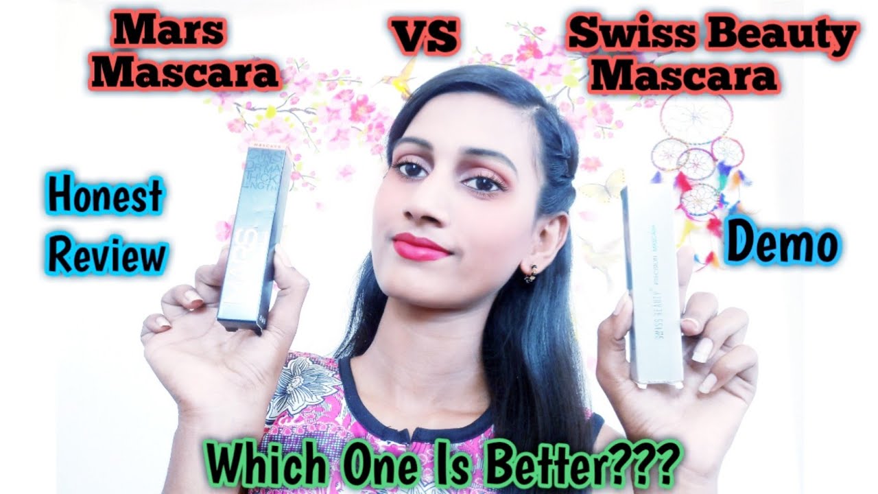 Swiss Beauty Mascara VS  Mars  Mascara. Which One Is Better???