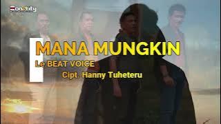 MANA MUNGKIN | Le Beat Voice