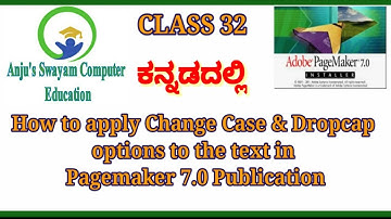 32. How to use Change Case & DropCap options in Pagemaker 7.0