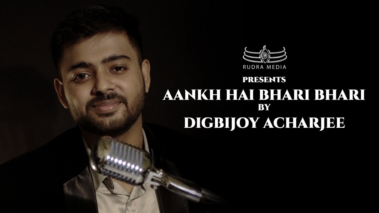 Aankh Hain Bhari Bhari | Unplugged Version | Tumse Accha Kaun Hain | Digbijoy Acharjee Aankh Hain Bhari Bhari | Unplugged Version | Tumse Accha Kaun Hain | Digbijoy Acharjee
