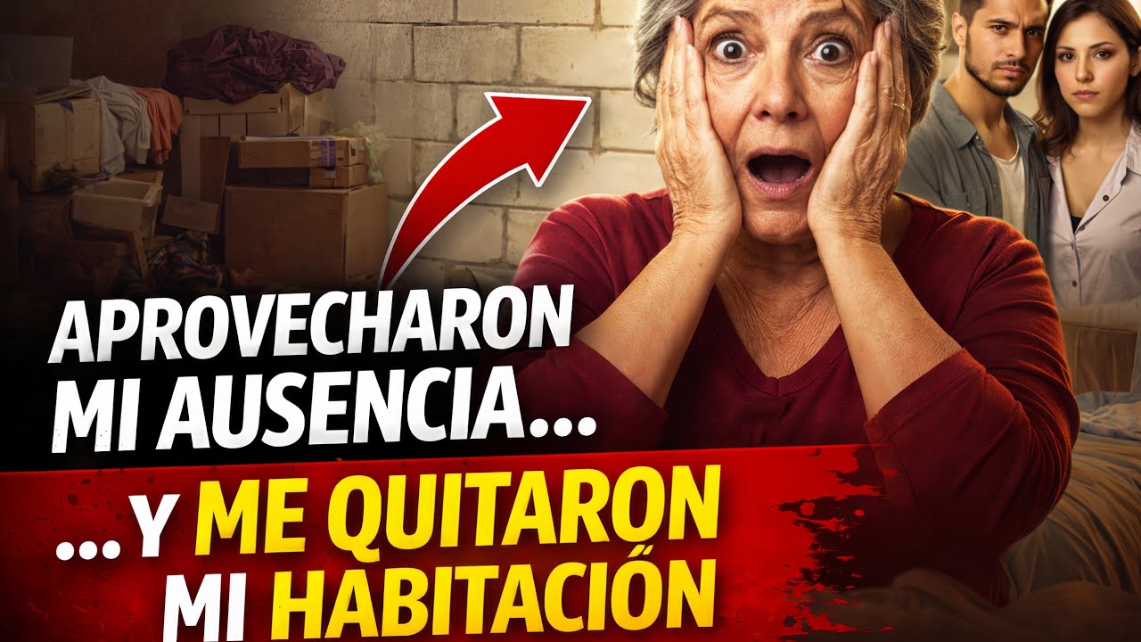 Aprovecharon Mi Ausencia… y Me Quitaron Mi Habitación....