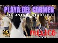 [4K] Playa del Carmen now - is HOPPING! Friday night 5th Avenue walking tour, nightlife | March 2021