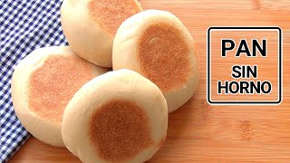 PAN SIN HORNO | BREAD WITHOUT OVEN | RECETA FÁCIL | PASO A PASO