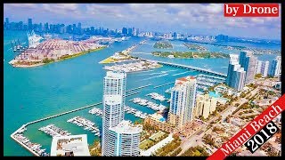 Miami Beach Summer 2018 By Drone
