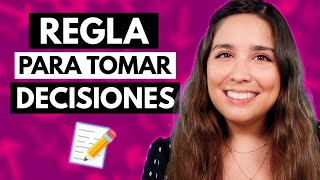 ¿Cómo tomar decisiones?  Regla 10/10/10 para tomar la mejor decisión ✅