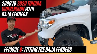 2007 to 2020 Tundra Conversion, Episode 8: Fitting the Baja fenders