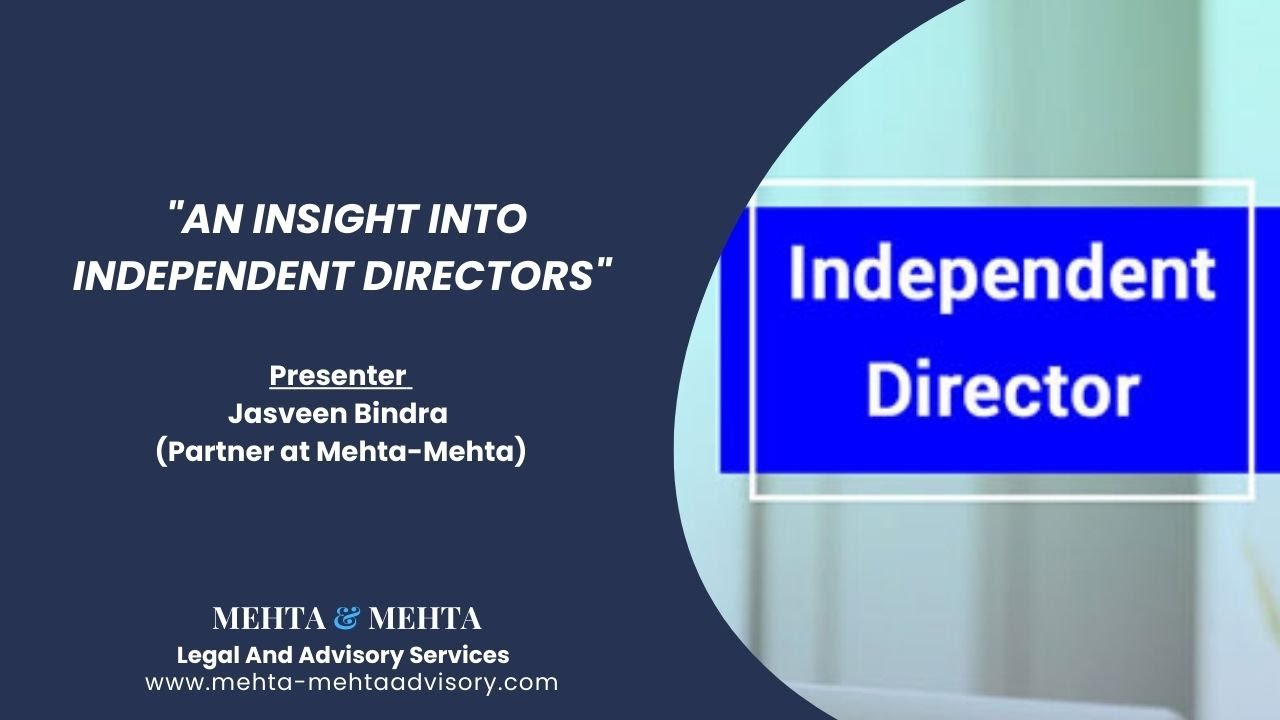 An insight into Independent Directors #legal #webinar