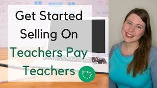 How to Create An Account on Teachers Pay Teachers | Teachers Pay Teachers Tutorial