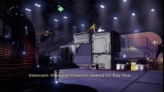Idle Dialogue, The Tower | Intercom: "Inbound Phaeton Cleared For Bay One" | Destiny