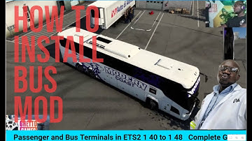 How to Install Bus Mod | Passenger and Bus Terminals in ETS2 1 40 to 1 48   Complete Guide | 2025