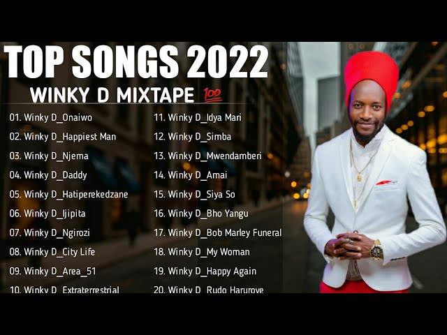 Winky D Best Hit Music Playlist 2022 (Winky D Hits Viral Mix B¥ Dj Diction) Zimdancehall Mix 2022 class=