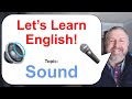 Lets learn english topic sound 