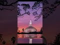 A Sacred Wonder of Asia: Ruwanweli Maha Seya, Sri Lanka